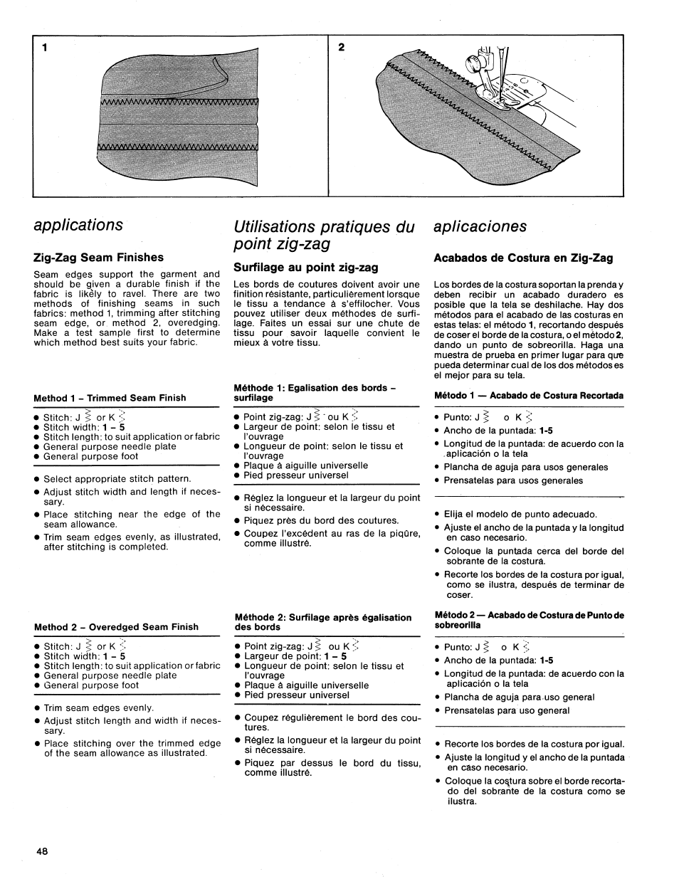 Applications, Zig-zag seam finishes, Utilisations pratiques du point zig-zag | Surfilage au point zig-zag, Méthode 1 : egalisation des bords, Aplicaciones, Acabados de costura en zig-zag, Método 1 — acabado de costura recortada, Méthode 2: surfilage après égalisation | SINGER 1425 User Manual | Page 49 / 90