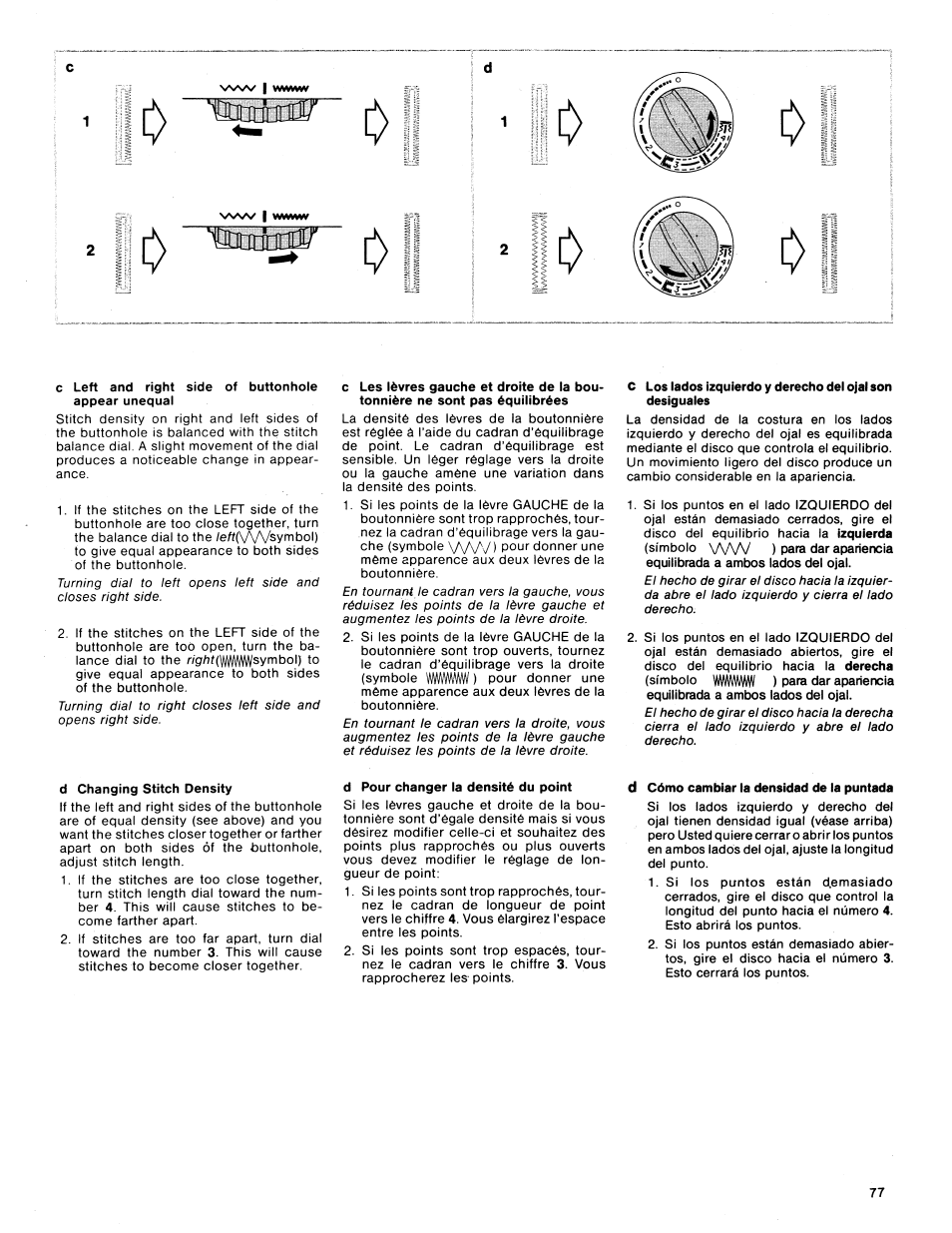 C left and right side of buttonhole appear unequal, D changing stitch density, D pour changer la densité du point | Cómo cambiar la densidad de la puntada, Tamtal | SINGER 1425 User Manual | Page 78 / 90