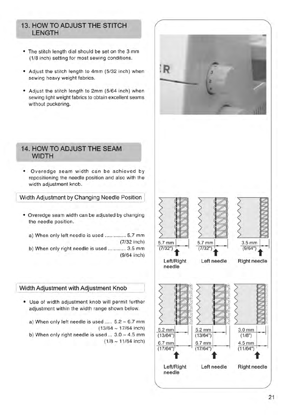 How то adjust the stitch length, How to adjust the seam width, Width adjustment by changing needle position | Width adjustment with adjustment knob | SINGER 14ET754 User Manual | Page 23 / 158