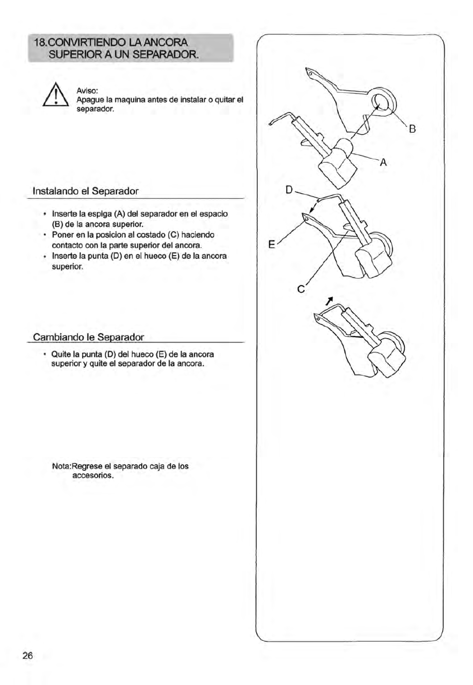 Convirtiendo laancora superior a un separador, Instalando el separador, Cambiando le separador | SINGER 14ET754 User Manual | Page 80 / 158