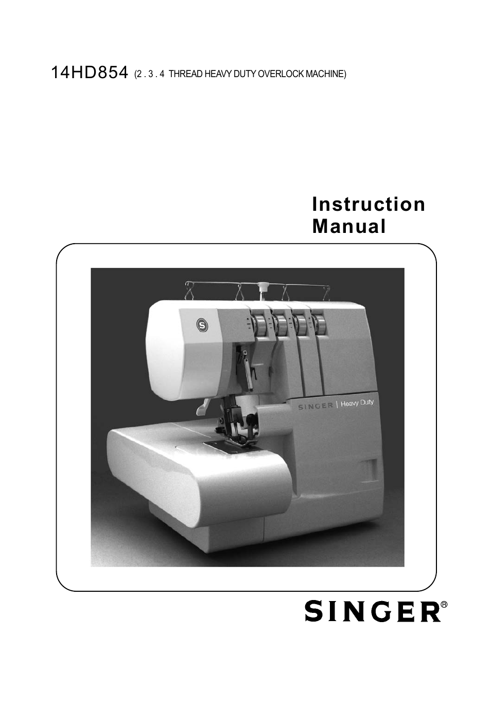 SINGER 14HD854 User Manual | 56 pages