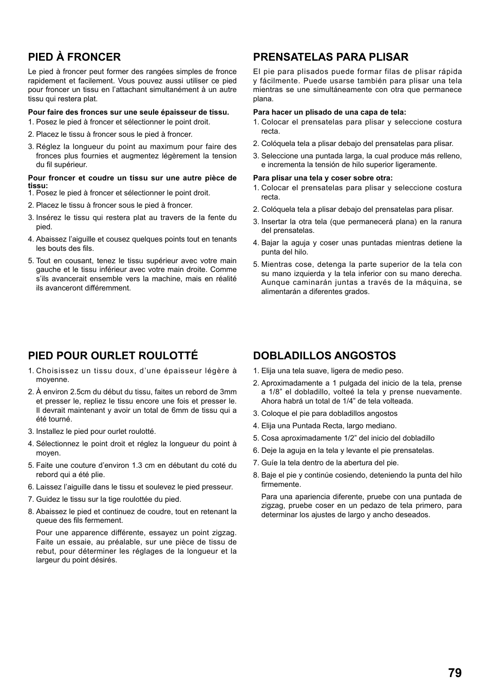 Pied à froncer, Prensatelas para plisar, Pied pour ourlet roulotté | Dobladillos angostos | SINGER 7258 STYLIST Instruction Manual User Manual | Page 79 / 84