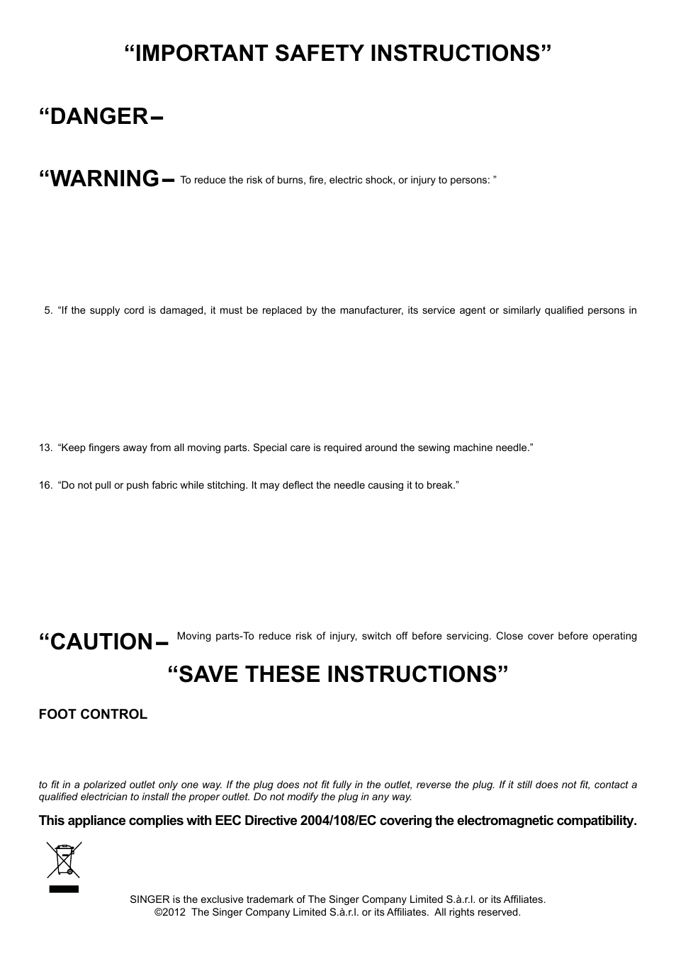 Important safety instructions” “warning, Save these instructions, Danger | Caution | SINGER 7285Q PATCHWORK Instruction Manual User Manual | Page 2 / 84