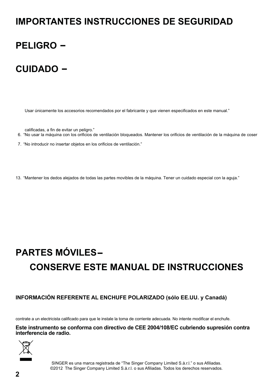 7285q 86_2012.7.5pdf_ 2, Importantes instrucciones de seguridad, Peligro | Cuidado, Partes móviles, Conserve este manual de instrucciones | SINGER 7285Q PATCHWORK Instruction Manual User Manual | Page 4 / 84