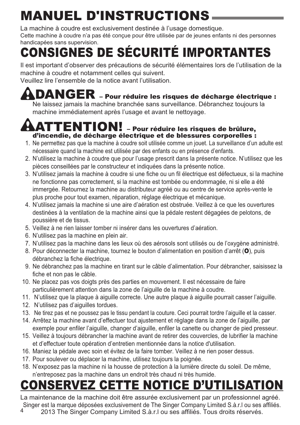 Manuel d'instructions, Consignes de sécurité importantes, Danger | Attention, Conservez cette notice d’utilisation | SINGER 9980 QUANTUM STYLIST User Manual | Page 4 / 108