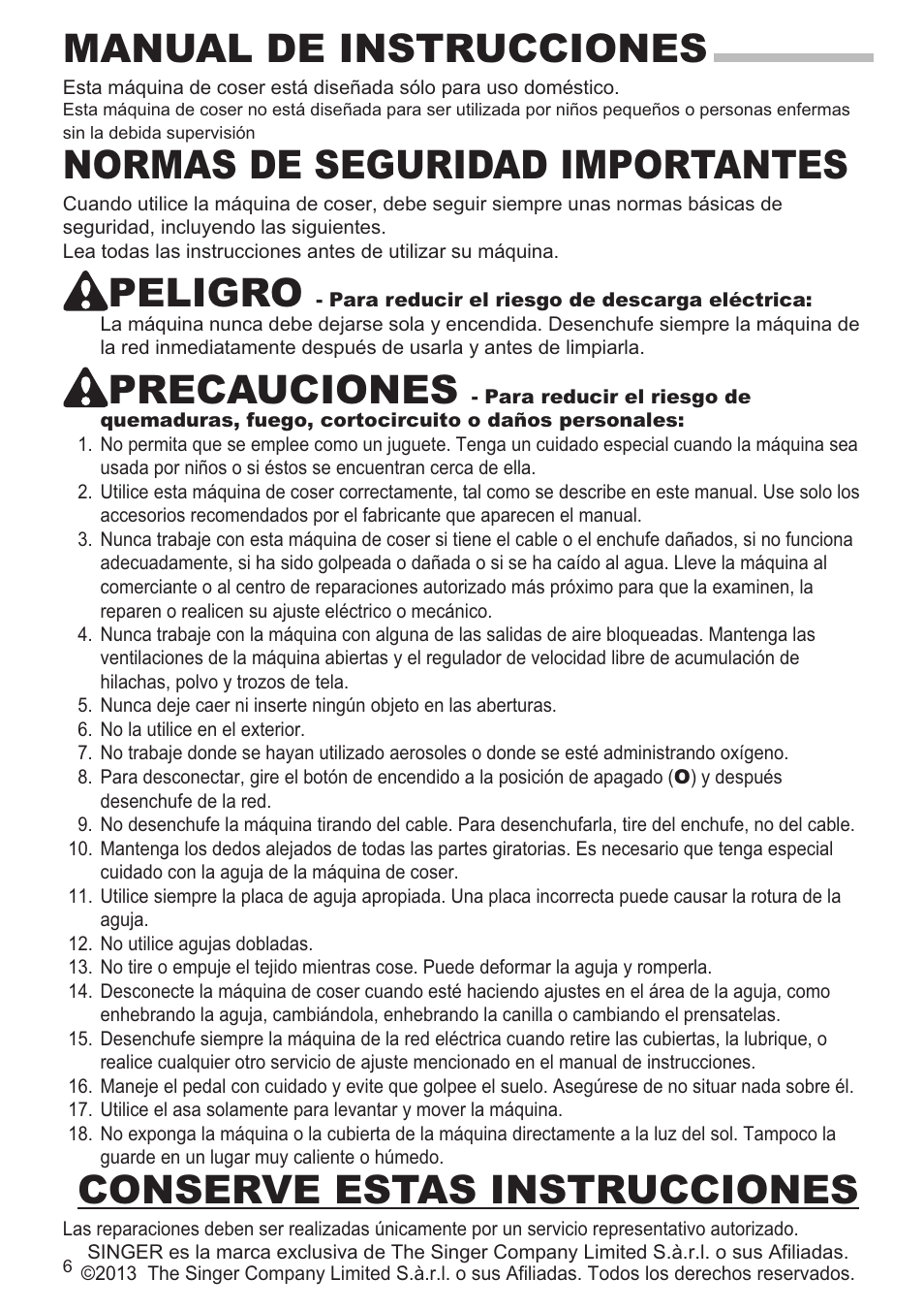 Manual de instrucciones, Normas de seguridad importantes, Peligro | Precauciones, Conserve estas instrucciones | SINGER 9980 QUANTUM STYLIST User Manual | Page 6 / 108