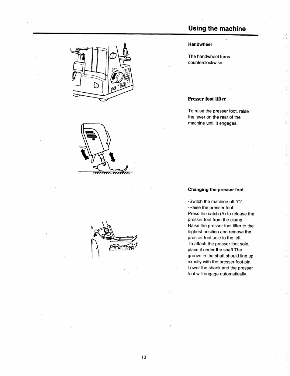 Presser foot lifter, Using the machine | SINGER 14T948DS User Manual | Page 10 / 40