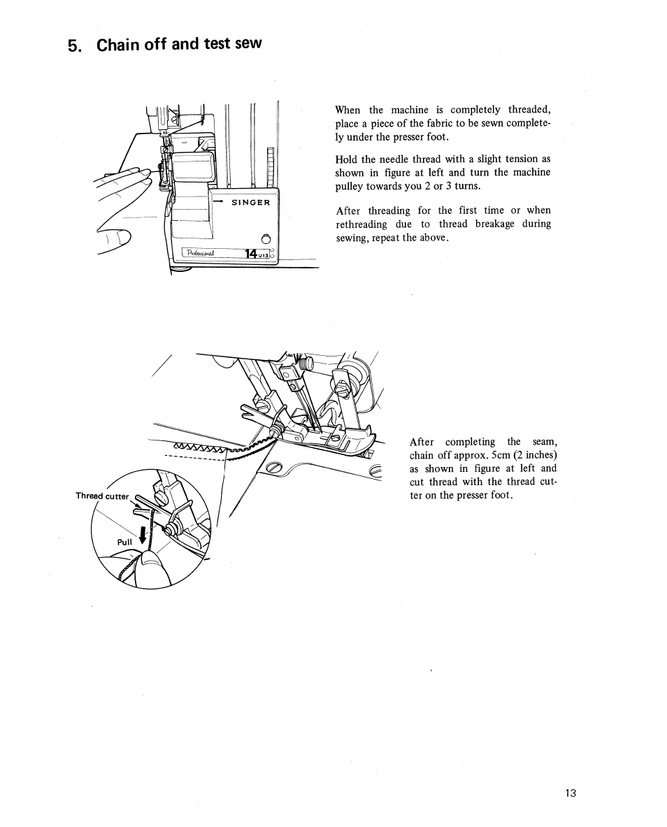 Chain off and test sew | SINGER 14U11 User Manual | Page 15 / 28