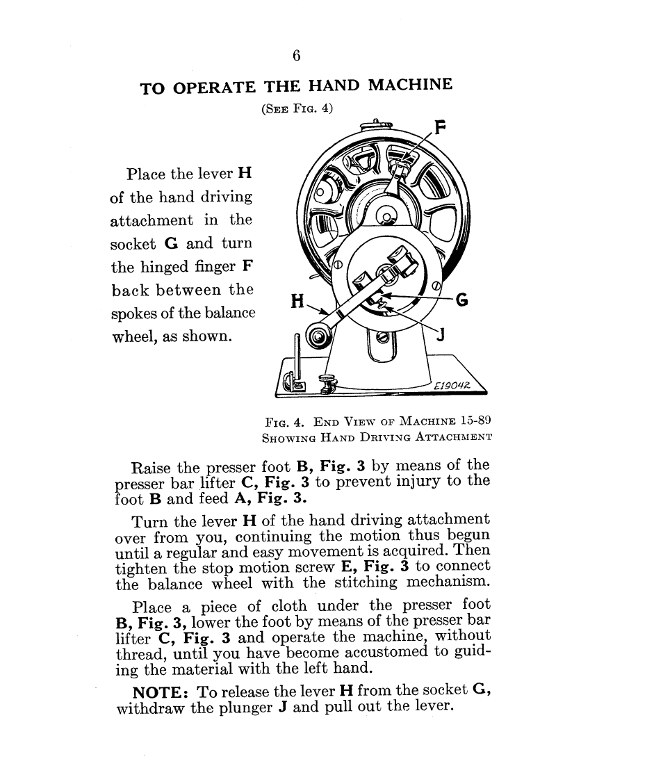 To operate the hand machine | SINGER 15-90 User Manual | Page 8 / 68