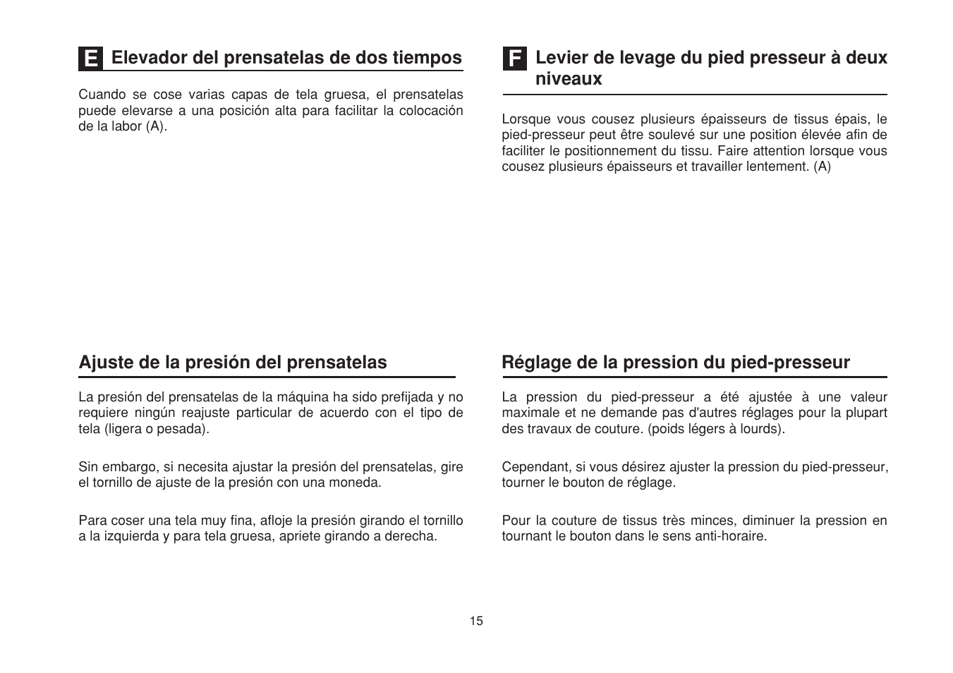 Levier de levage du pied presseur à deux niveaux, Réglage de la pression du pied-presseur | SINGER 1507WC User Manual | Page 22 / 88