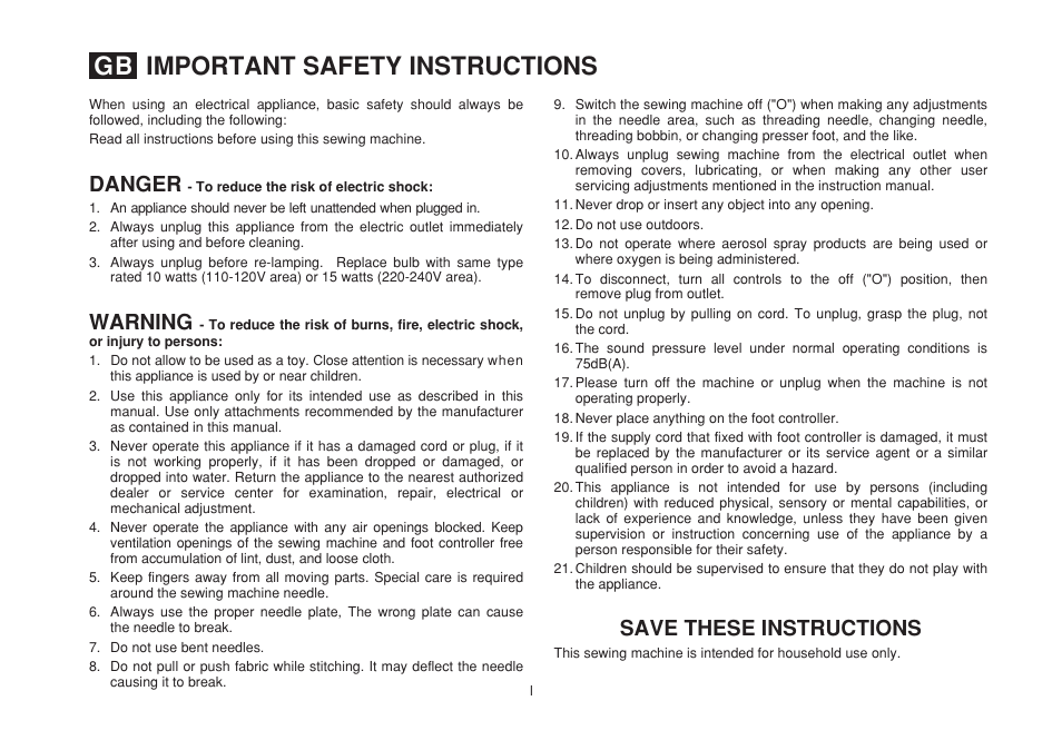 Important safety instructions gb, Danger save these instructions, Warning | SINGER 1507 User Manual | Page 2 / 88