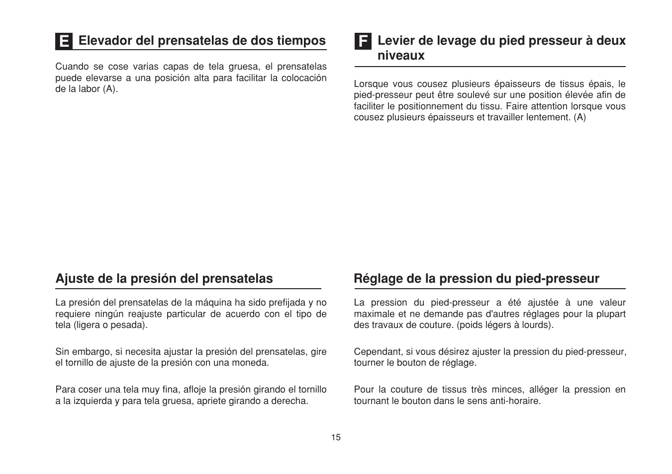 Levier de levage du pied presseur à deux niveaux, Réglage de la pression du pied-presseur | SINGER 1525 User Manual | Page 22 / 76