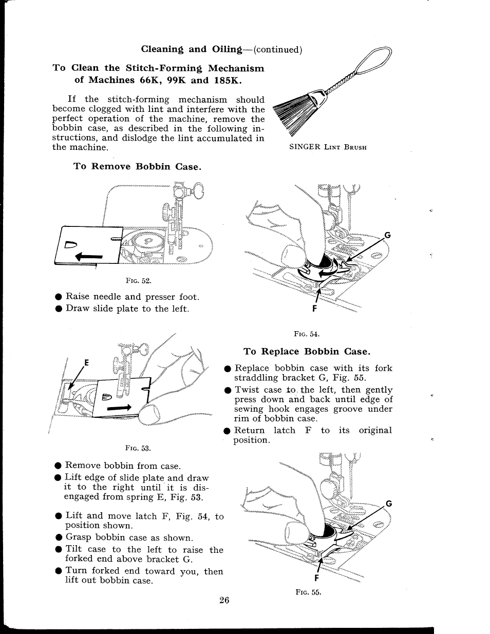 To remove bobbin gase, To replace bobbin gase | SINGER 404K User Manual | Page 26 / 78