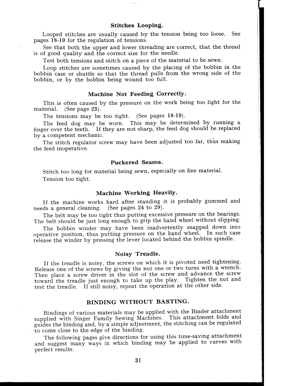 Stitches looping, Machine not feeding correctly, Puckered seams | Machine working heavily, Noisy treadle, Binding without basting | SINGER 404K User Manual | Page 31 / 78