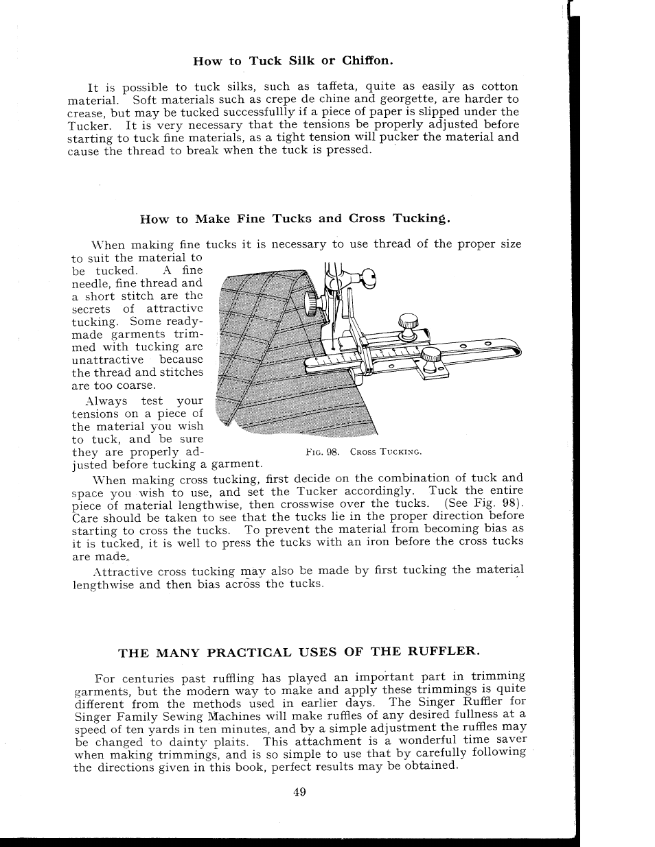 How to tuck silk or chiffon, How to make fine tucks and gross tucking, The many practical uses of the ruffler | SINGER 404K User Manual | Page 49 / 78