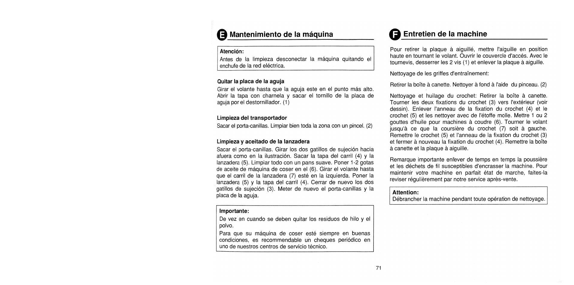 Q mantenimiento de la máquina, Atención, Quitar la placa de la aguja | Limpieza del transportador, Entretien de la machine, Importante, Attention | SINGER 1725 User Manual | Page 79 / 84