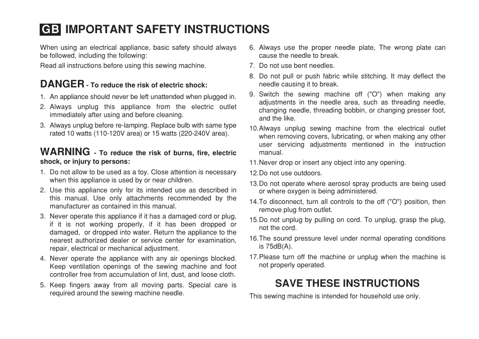 Important safety instructions gb, Danger save these instructions, Warning | SINGER 1732 Esteem User Manual | Page 2 / 88