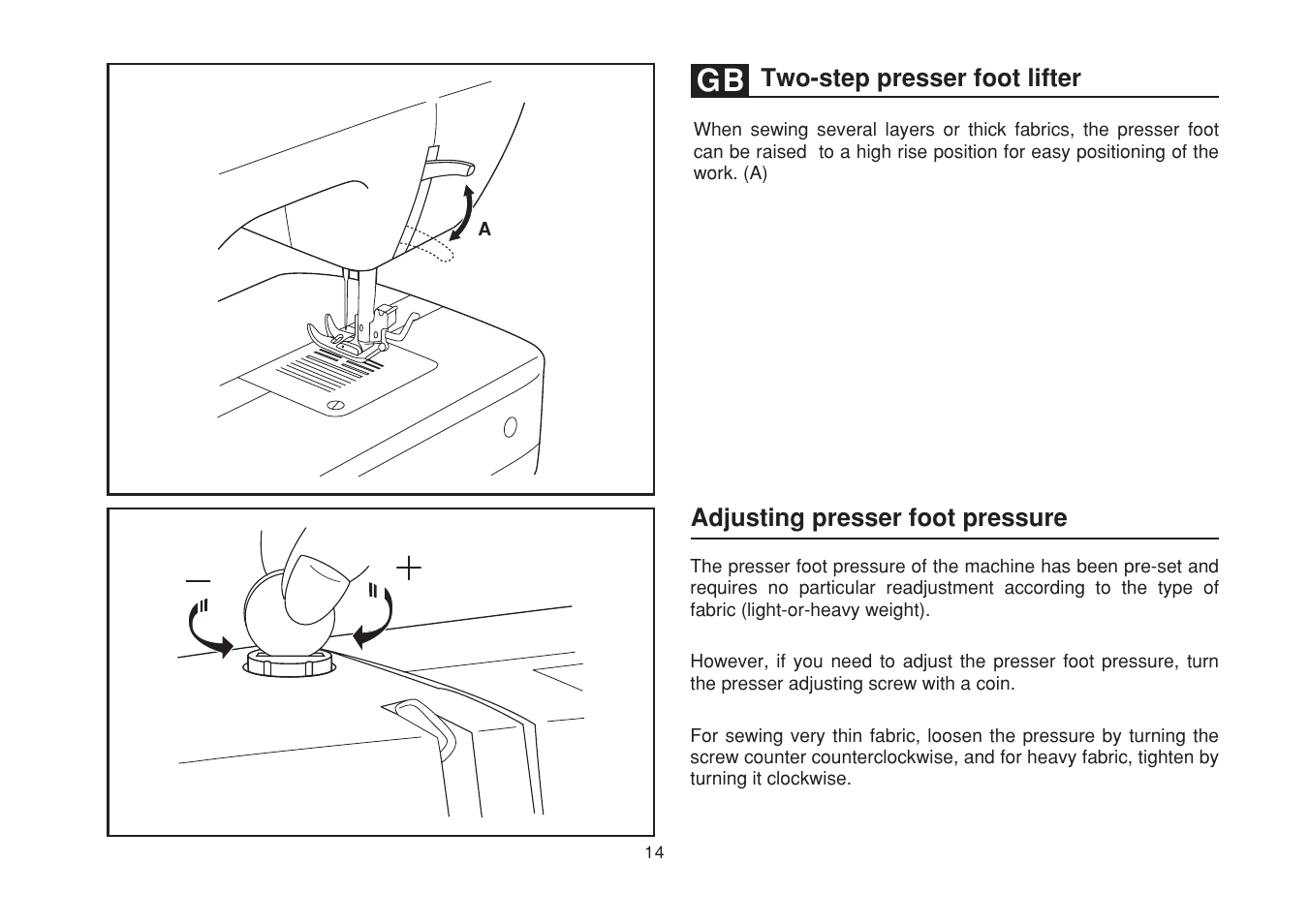 Two-step presser foot lifter, Adjusting presser foot pressure | SINGER 1748 User Manual | Page 21 / 96