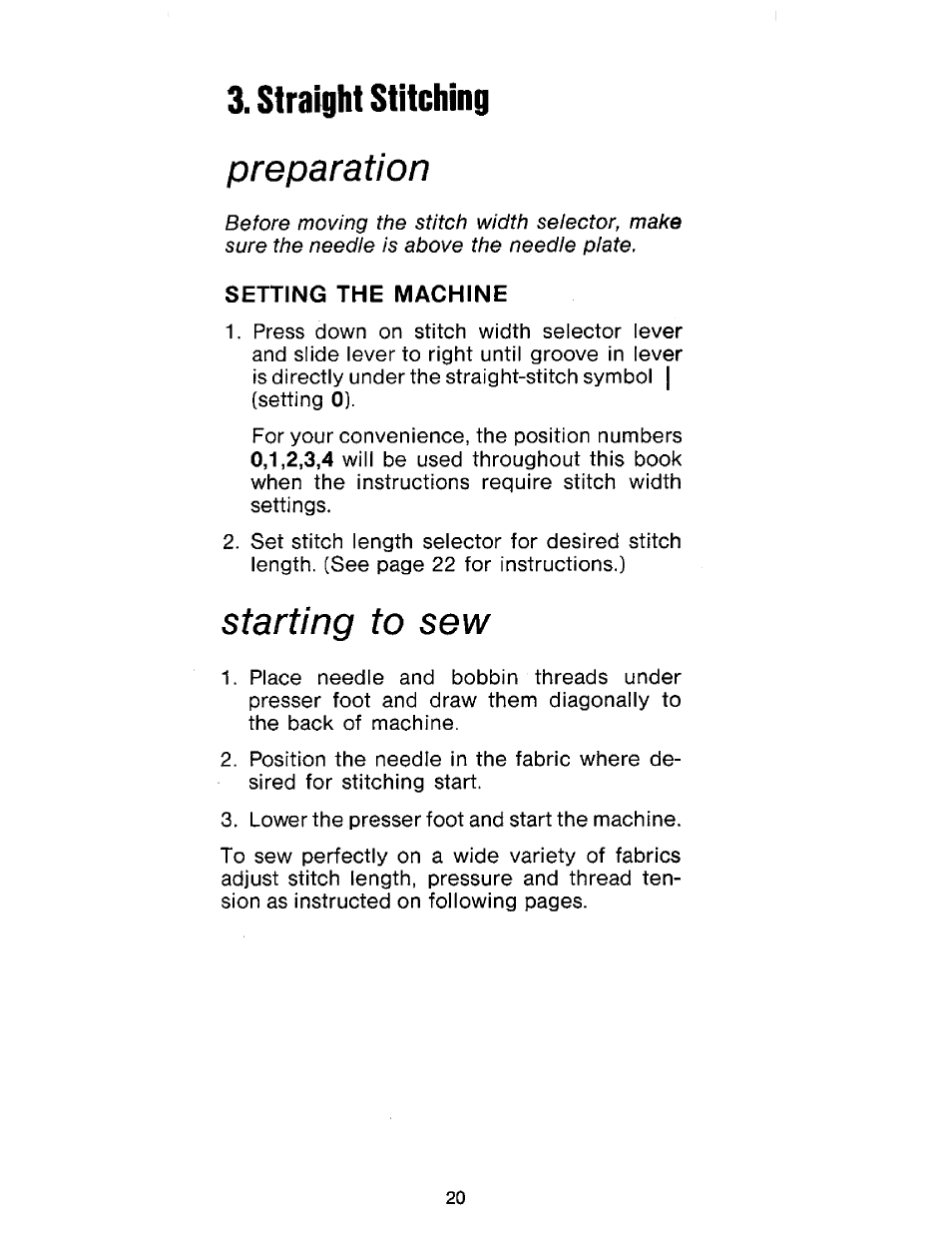 Straight stitching, Preparation, Starting to sew | SINGER 177 User Manual | Page 22 / 68