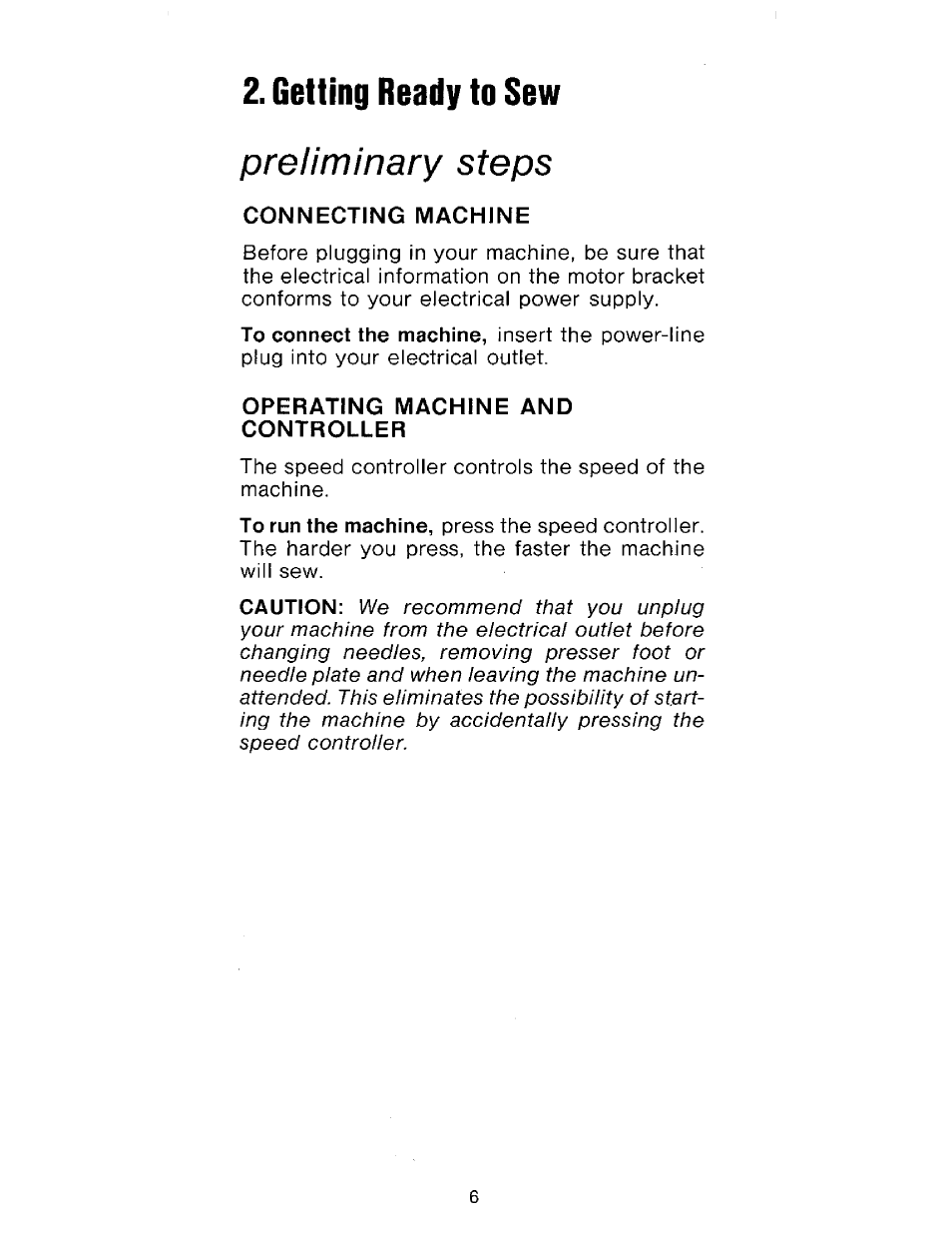 Getting ready to sew, Preliminary steps | SINGER 177 User Manual | Page 8 / 68