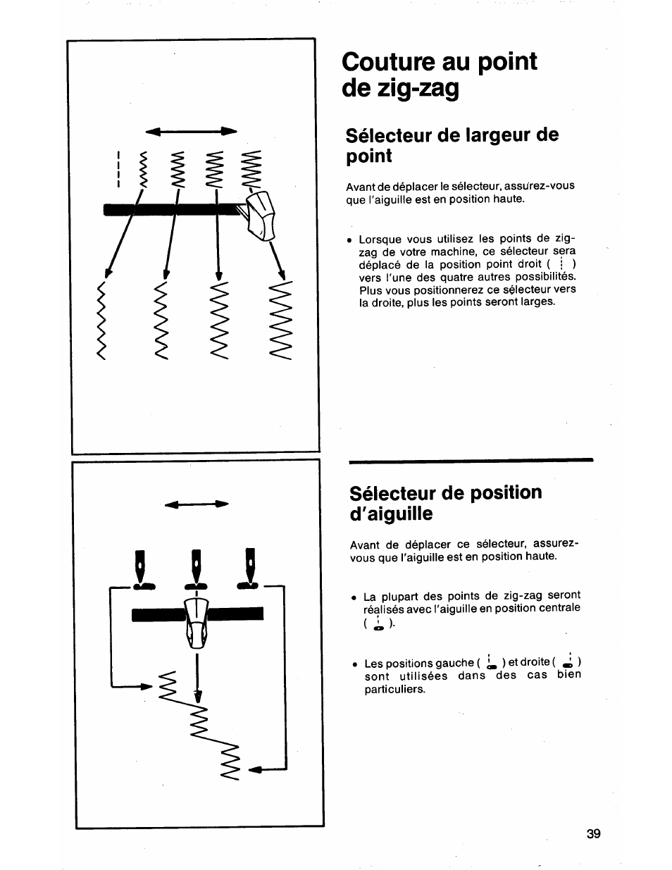 Couture au point de zig-zag, Sélecteur de largeur de point, Sélecteur du modèle de point | Sélecteur de position d'aiguille | SINGER 1872 User Manual | Page 41 / 64