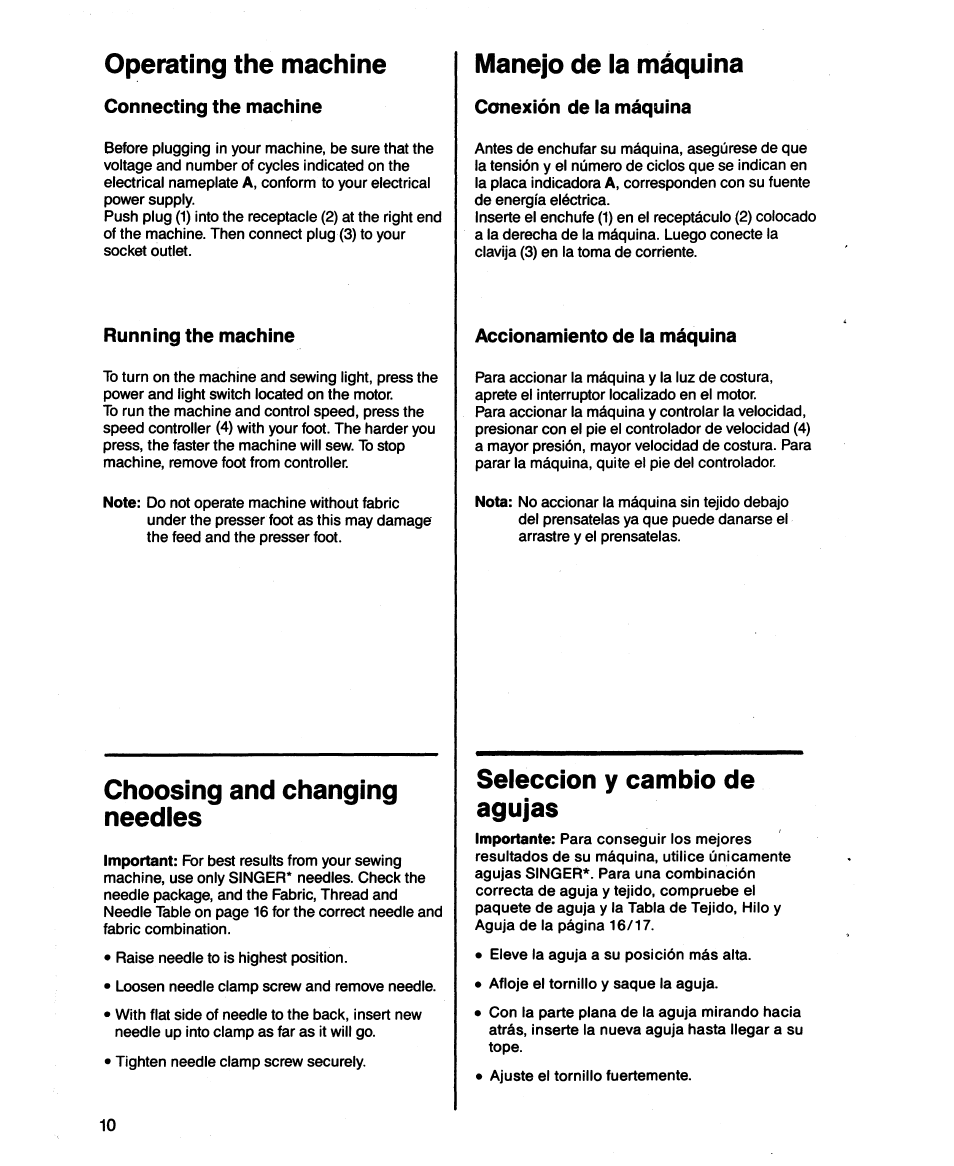 Operating the machine, Choosing and changing needles, Manejo de la máquina | Selección y cambio de agujas | SINGER 1873 User Manual | Page 12 / 76