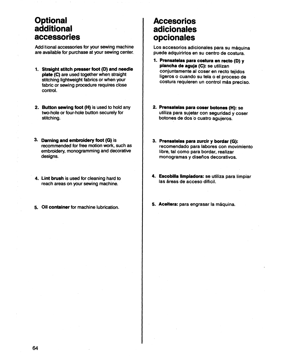 Optional, Additional, Accessories | Accesorios, Adicionales, Opcionales, Accessoires, Optional additional accessories, Accesorios adicionales opcionales | SINGER 1873 User Manual | Page 66 / 76