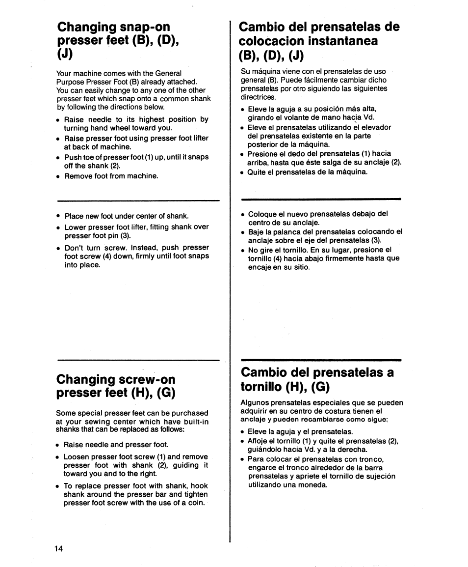 Changing snap-on presser feet (b), (d), Changing screw-on presser feet (h), (g), Cambio del prénsatelas a tornillo (h), (g) | SINGER 1862 User Manual | Page 16 / 92