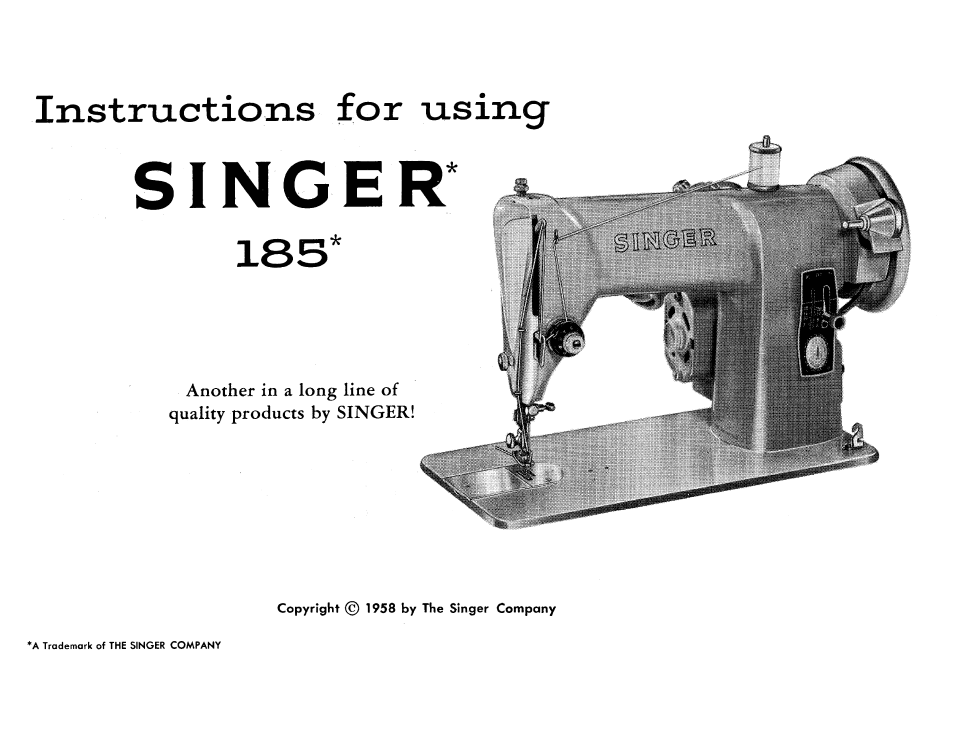 Singer, Instructions for ■ using | SINGER 185K User Manual | Page 3 / 44