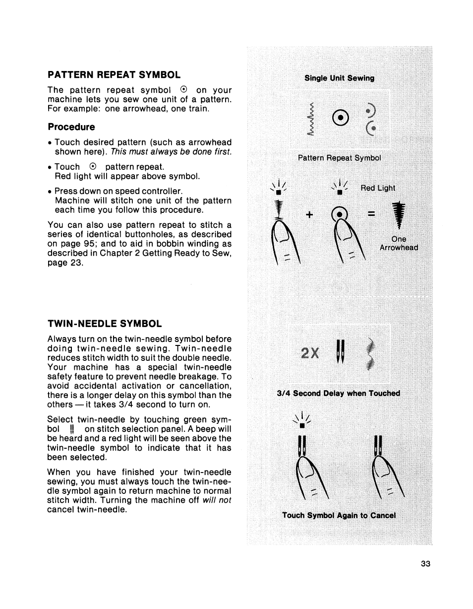 Pattern repeat symbol, Procedure, Twin-needle symbol | 2x if | SINGER 2001 TouchTronic User Manual | Page 39 / 126