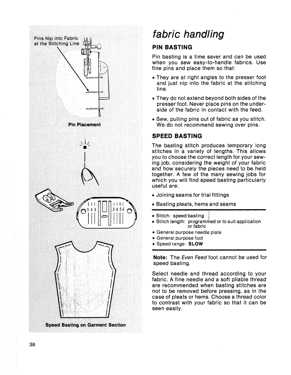 Fabric handling, Pin basting, Speed basting | SINGER 2001 TouchTronic User Manual | Page 44 / 126