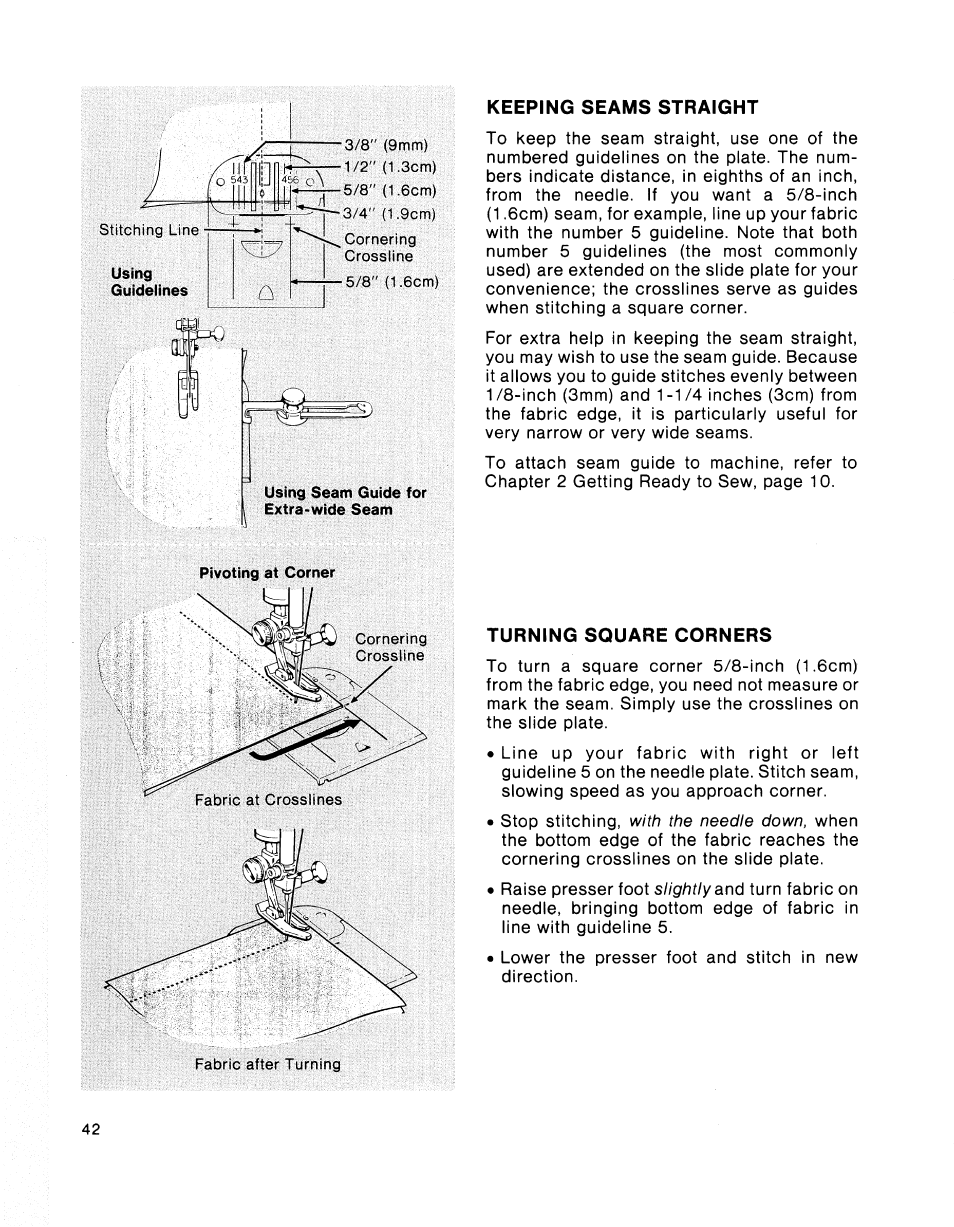 Keeping seams straight, Turning square corners | SINGER 2001 TouchTronic User Manual | Page 48 / 126