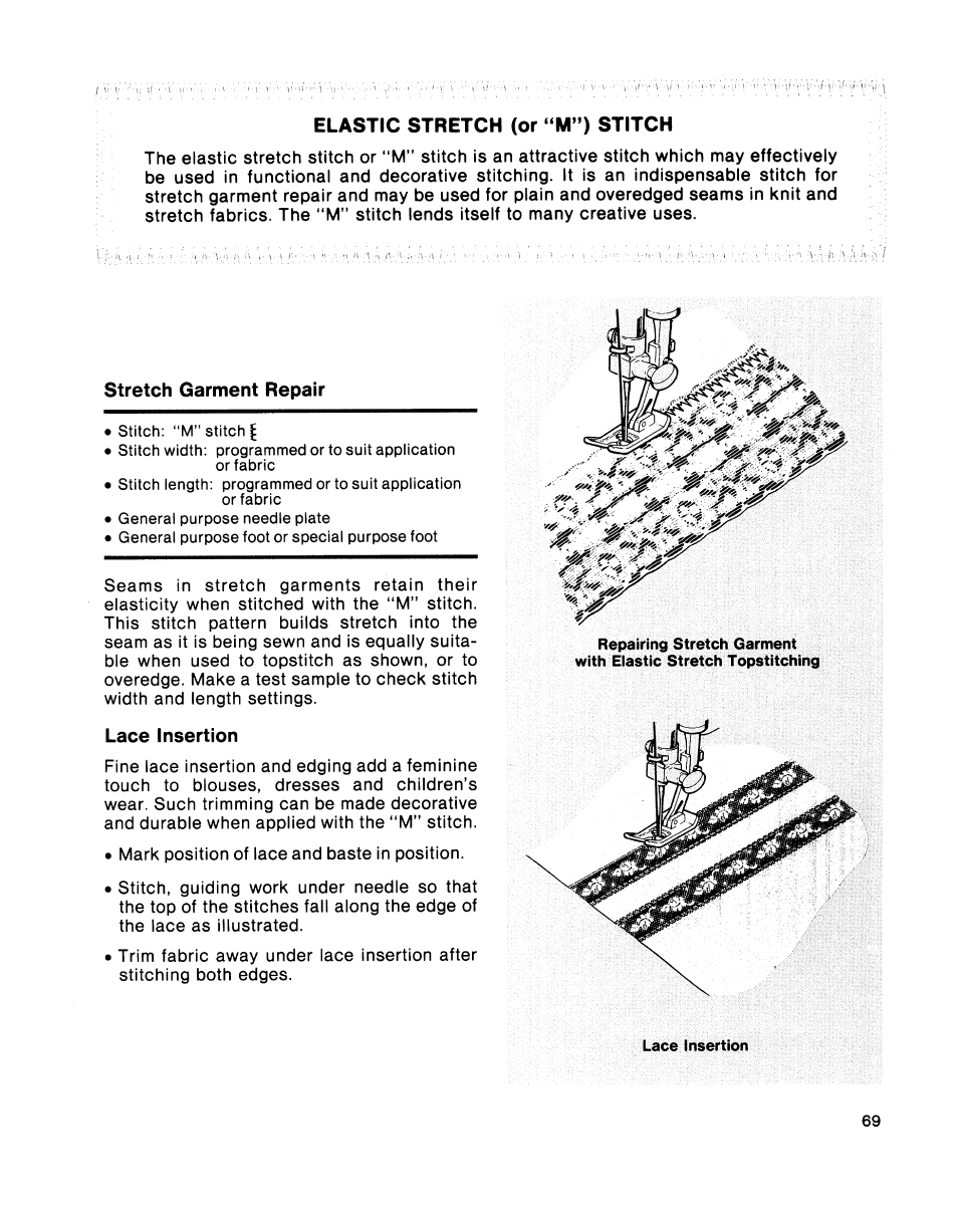 Elastic stretch (or “m”) stitch, Stretch garment repair, Lace insertion | Elastic stretch or “m” stitch | SINGER 2001 TouchTronic User Manual | Page 83 / 126