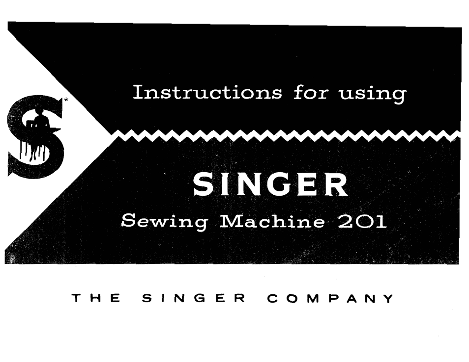 SINGER 201 User Manual | 76 pages