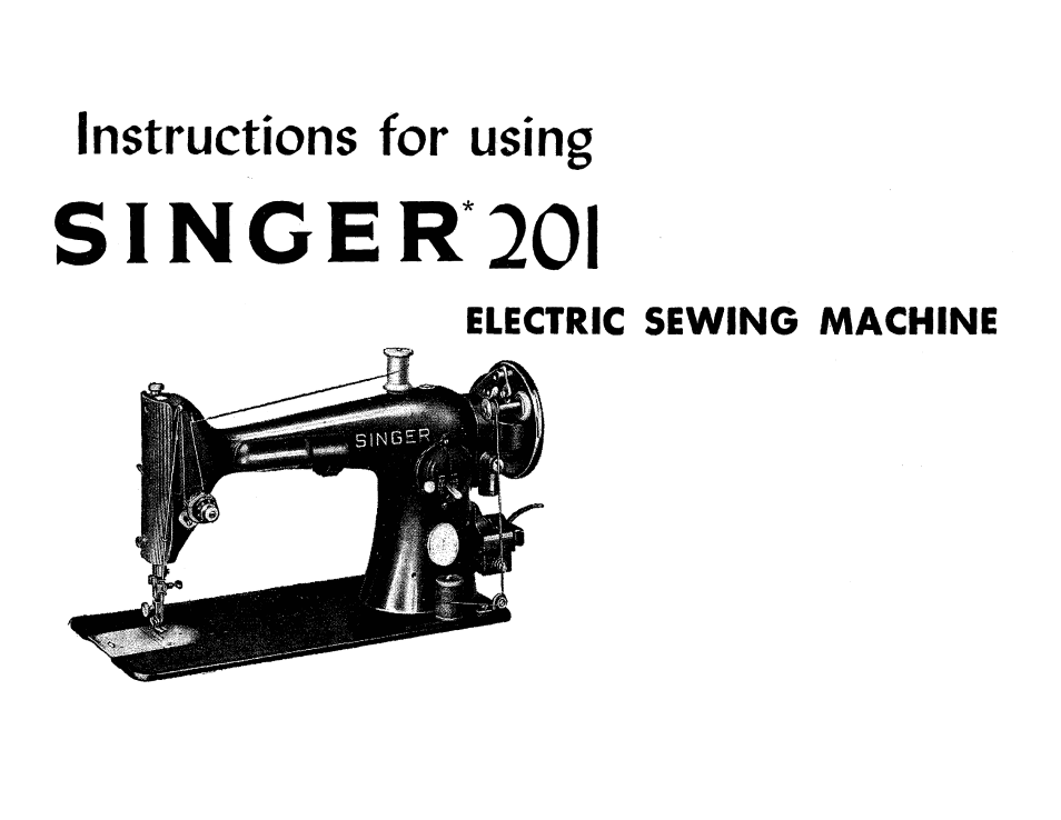 Sincer20i | SINGER 201 User Manual | Page 2 / 76