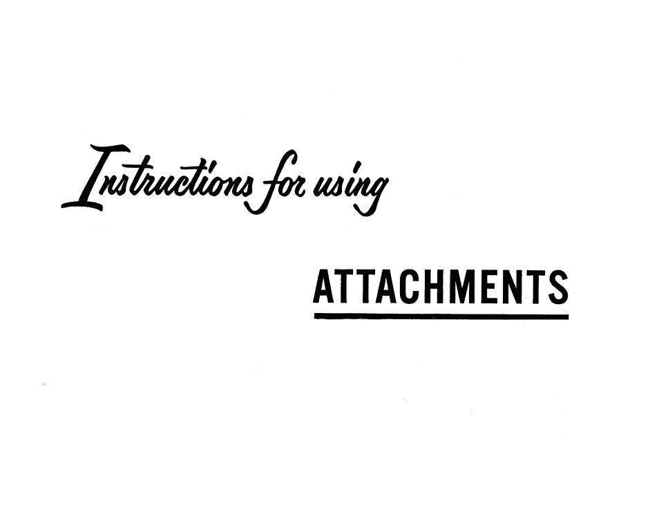 Attachments | SINGER 201 User Manual | Page 41 / 76