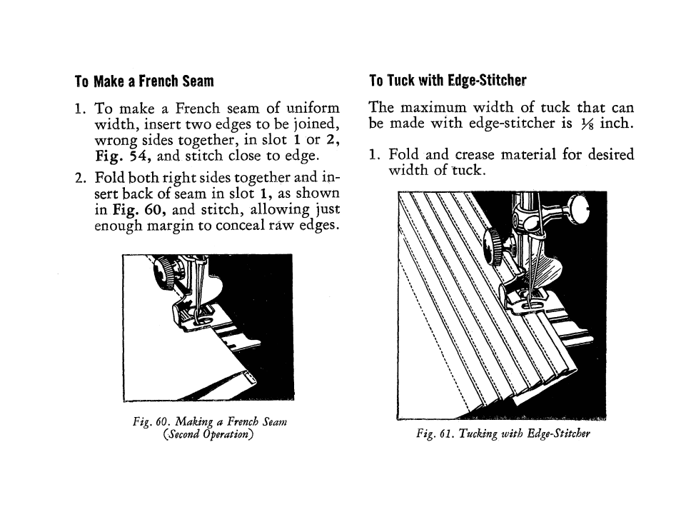 To make a french seam, To tuck with edge-stitcher | SINGER 201 User Manual | Page 56 / 76