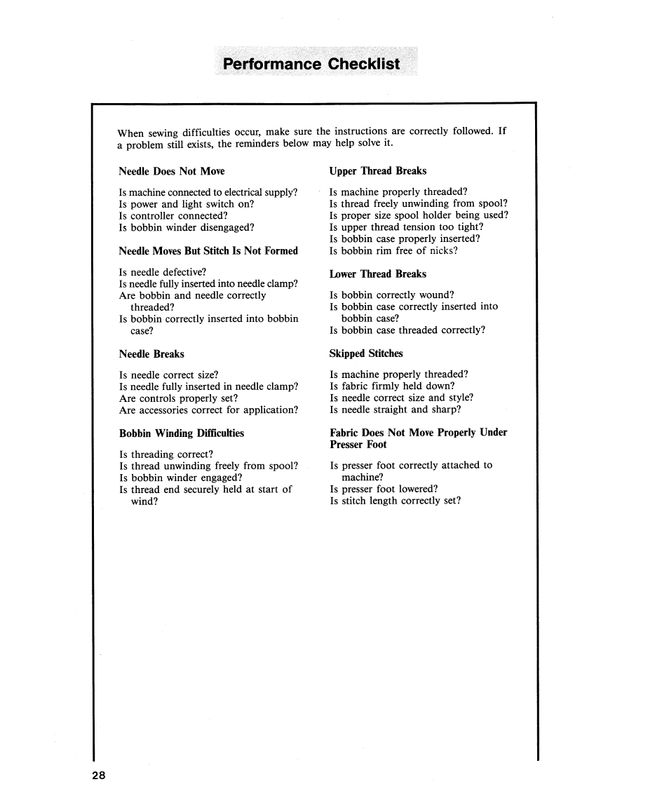 Needle does not move, Needle moves but stitch is not formed, Needle breaks | Bobbin winding difficulties, Upper thread breaks, Lower thread breaks, Fabric does not move properly under presser foot, Performance checklist | SINGER 2112 User Manual | Page 30 / 36