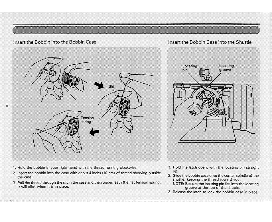 Insert the bobbin into the bobbin case, Insert the bobbin case into the shuttie, I nsert the bobbin into the bobbin casé | SINGER 214 User Manual | Page 10 / 26