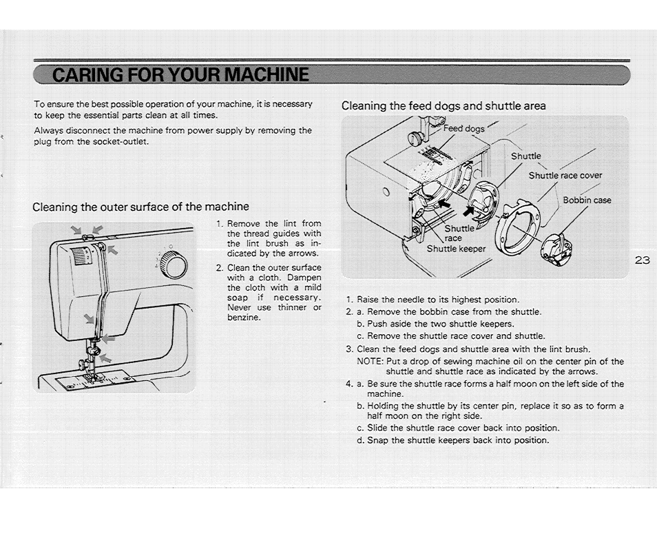 Cleaning the feed dogs and shuttle area, Cleaning the outer surface of the machine | SINGER 214 User Manual | Page 25 / 26