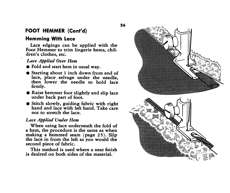 Foot hemmer (cont*d), Hemming with lace, Foot hemmer (cont*d) hemming with lace | SINGER 221K Featherweight User Manual | Page 28 / 56