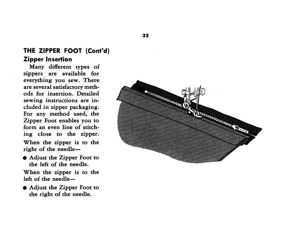 Zipper insertion, The zipper foot (cont’d) | SINGER 221K Featherweight User Manual | Page 34 / 56