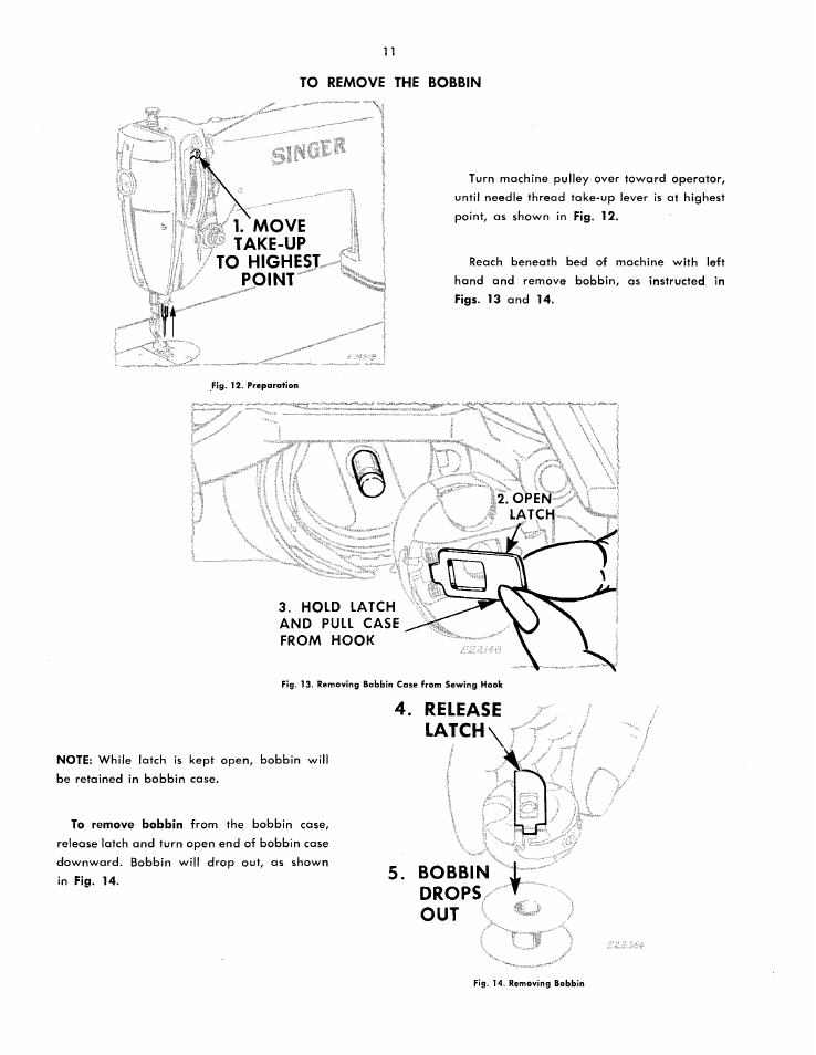 Release latch, Move take-up to highest point, Bobbin | Drops ▼ out | SINGER 251 User Manual | Page 11 / 44