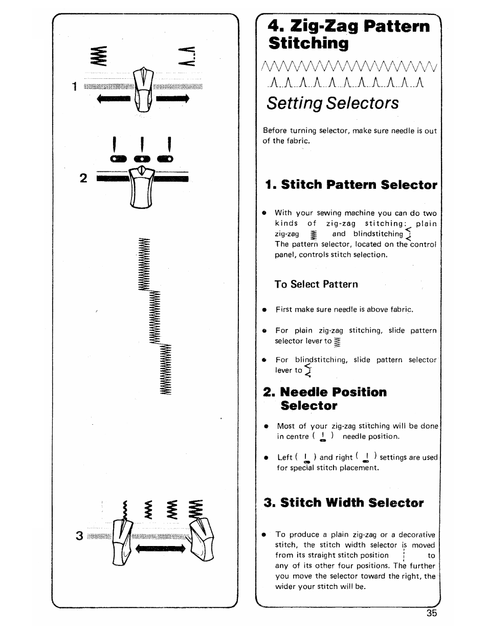 Zig-zag pattern stitching, Setting selectors, Stitch pattern selector | Needle position selector, Stitch width selector, Vwv'vvvwvw\'wv'v\.'v | SINGER 3103 User Manual | Page 37 / 71