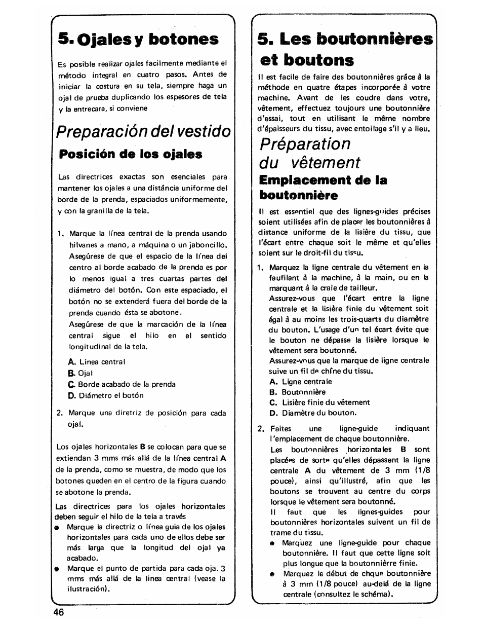 Ojales y botones, Preparación del vestido, Posición do los ojales | Les boutonnières et boutons, Préparation du vêtement, Emplacement de la boutonnière | SINGER 3103 User Manual | Page 48 / 71