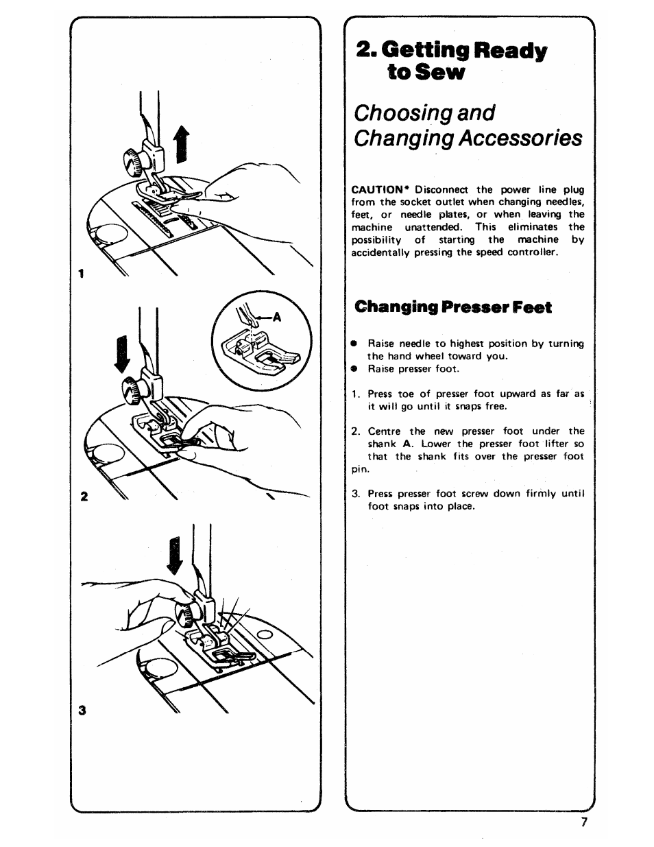 Getting ready tosew, Choosing and changing accessories, Changing presser feet | SINGER 3103 User Manual | Page 9 / 71