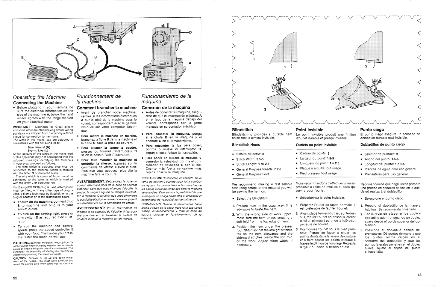 Operating the machine, Connecting the machine, Fonctionnement de la machine | Comment brancher !a machine, Funcionamiento de la máquina, Conexión de ia máquina | SINGER 3015 User Manual | Page 24 / 68
