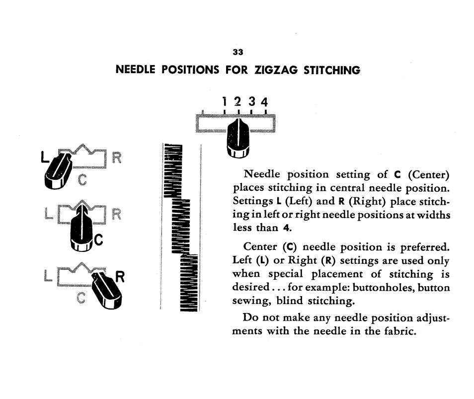 Needle positions for zigzag stitching, Ì 2 3 4, Needle position setting of | Left) and, Needle position is preferred. left, Or right | SINGER 1360 Style-O-Matic User Manual | Page 35 / 82