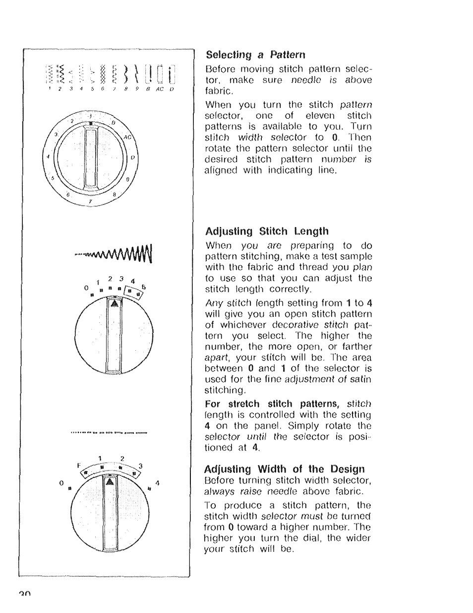 Selecting a pattern, Adjusting stitch length, Adjusting width of the design | SINGER 4022 User Manual | Page 32 / 56