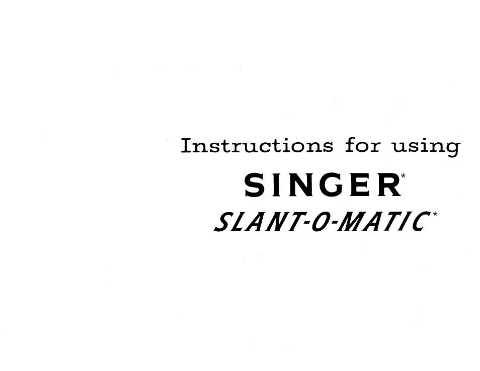 Singer | SINGER 401A User Manual | Page 2 / 116